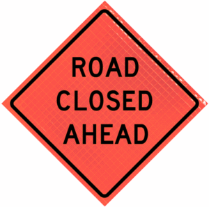 Road Closed Ahead (w20-3) 36" Super Bright™ Roll-up