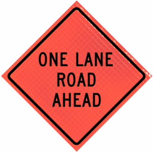 Roll-up super bright Traffic sign one lane ahead mutcd
