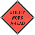 | Utility Work Ahead (w21-7) 48" Super Bright™ Roll-up