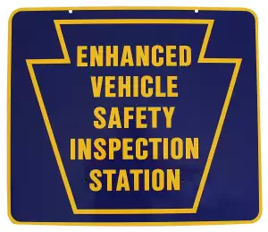 Pennsylvania DOT Enhanced Vehicle Safety Inspection Sign