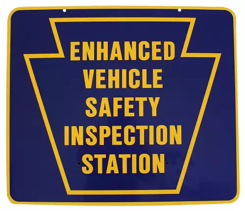 Pennsylvania DOT Enhanced Vehicle Safety Inspection Sign