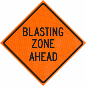 Blasting Zone Ahead (w22-1) 36" Diamond Grade™  Roll-up