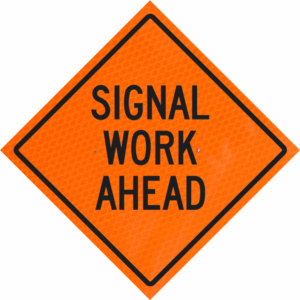 Signal Work Ahead 36" Diamond Grade™  Roll-up