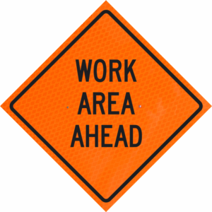 Work Area Ahead 36" Diamond Grade™  Roll-up