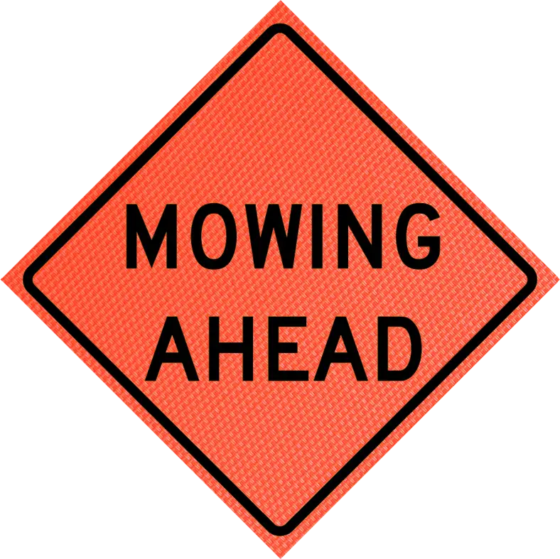 mowing ahead roll-up vinyl sign for traffic