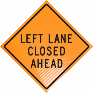 Left Lane Closed Ahead (w20-5l) 36" Non-reflective Roll-up