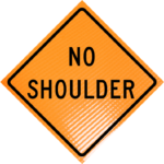| No Shoulder w8-23 36" Non-reflective Rollup