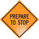 | Prepare To Stop 36" Non-reflective Roll-up Sign