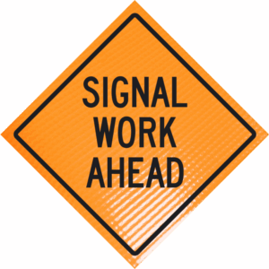 Signal Work Ahead 36" Non-reflective Roll-up Sign