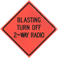 | Blasting Turn Off 2-way Radio 36" Super Bright™ Reflective Vinyl Roll-up Sign