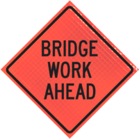 | Bridge Work Ahead 36" Super Bright™ Reflective Vinyl Roll-up Sign