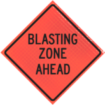 | Blasting Zone Ahead (w22-1) 36" Super Bright™ Reflective Vinyl Roll-up Sign