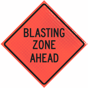Blasting Zone Ahead (w22-1) 36" Super Bright™ Reflective Vinyl Roll-up Sign