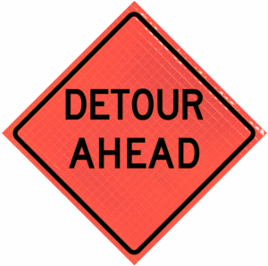 Detour Ahead (w20-2) 36" Super Bright™ Reflective Vinyl Roll-up Sign