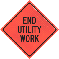 | End Utility Work 36" Super Bright™ Reflective Vinyl Roll-up Sign