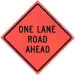 | One Lane Road Ahead (w20-4)36" Super Bright™ Reflective Vinyl Roll-up Sign
