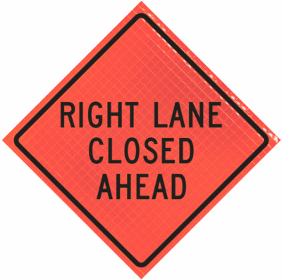 | Right Lane Closed Ahead (w20-5r)36" Super Bright™ Reflective Vinyl Roll-up Sign