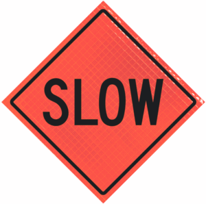 Slow 36" Super Bright™ Reflective Vinyl Roll-up Sign