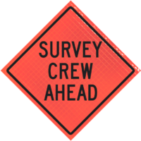 | Survey Crew Ahead 36" Super Bright™ Reflective Vinyl Roll-up Sign