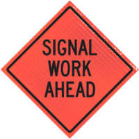 Signal Work Ahead 36" Super Bright™ Roll-up