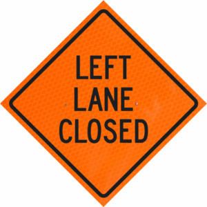 Left Lane Closed 48" Diamond Grade™  Roll-up