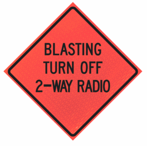 Blasting Turn Off 2-way Radio 48" Marathon™  Roll-up Sign