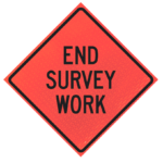 End Constructio 48" Marathon™ Roll-up Sign | End Survey Work 48" Marathon™ Roll-up Sign