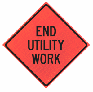 End Utility Work 48" Marathon™  Roll-up Sign