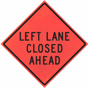 Roll-up Sign Left Lane Closed Ahead (w20-5l) 48" Marathon™