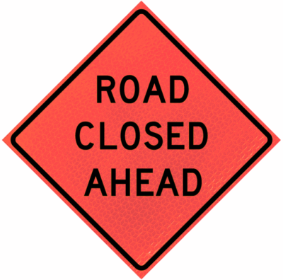 Road Closed Ahead (w20-3)n48" Marathon™ Roll-up Sign | Road Closed Ahead (w20-3)n48" Marathon™ Roll-up Sign