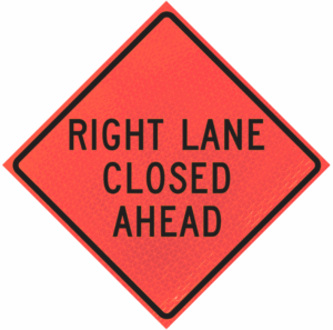 Right Lane Closed Ahead (w20-5r)n48" Marathon™  Roll-up Sign