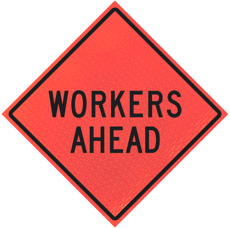 workers ahead reflective construction sign