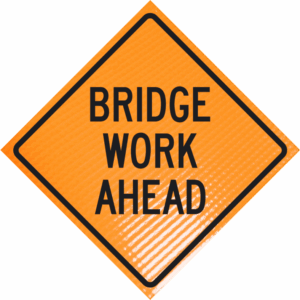 bridge work ahead roll-up sign