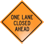 | One lane closed ahead 48" non-reflective roll-up sign