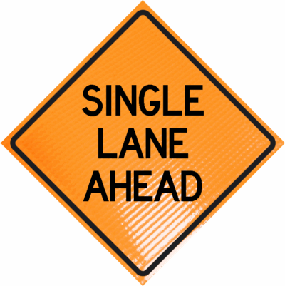 | Single lane ahead 48" non-reflective roll-up sign