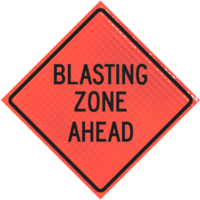 roll-up sign | Blasting Zone Ahead (w22-1) 48" Super Bright™ Reflective Vinyl Roll-up Sign
