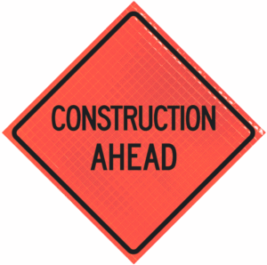 Construction Ahead 48" Super Bright™ Roll-up Sign
