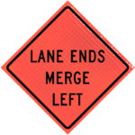 | Lane Ends Merge Left (w9-2l) 48" Super Bright™ Roll-up