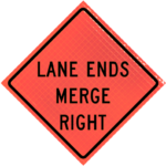 | Lane Ends Merge Right (w9-2r) 48" Super Bright™ Roll-up Sign