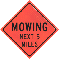 roll-up sign | Mowing Next 5 Miles 48" Super Bright™ Roll-up Sign