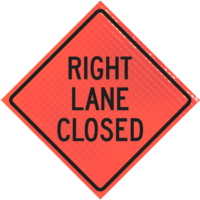 | Right Lane Closed (w20-5r) 48" Super Bright™ Roll-up Sign
