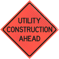 | Utility Construction Ahead 48" Super Bright™ Roll-up