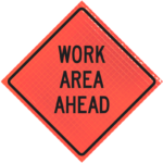 | Work Area Ahead 48" Super Bright™ Roll-up Sign