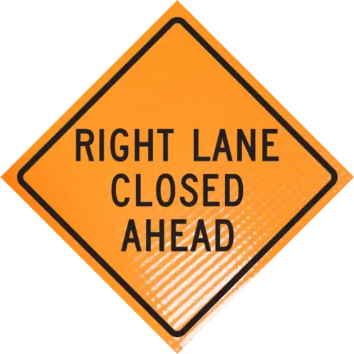 right lane closed vinyl non-reflective traffic sign
