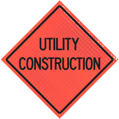 utility Construction 48" Super Bright™ Roll-up Sign