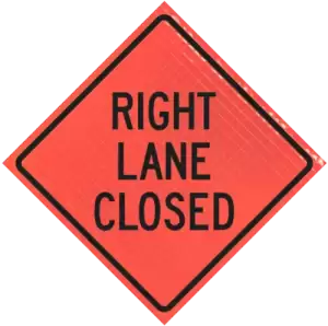 Right Lane Closed (w20-5r)36" Super Bright™ Reflective Vinyl Roll-up Sign