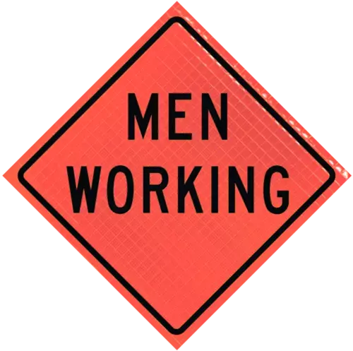 men working vinyl work zone sign