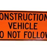 Construction Vehicle DO NOT Follow Magnetic Reflective Sign