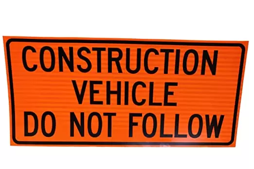 Construction Vehicle DO NOT Follow Magnetic Reflective Sign