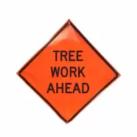 TREE WORK AHEAD Roll-Up Sign
